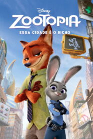 Zootopia: Essa Cidade é o Bicho